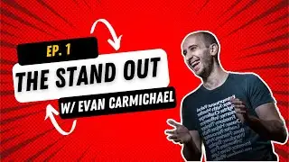 Doing Life as an Entrepreneur | The Stand Out w/ Evan Carmichael