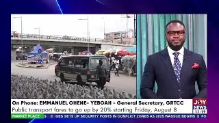 Public transport fares to go up by 20% starting Friday, August 8 - GRTCC | Market Place