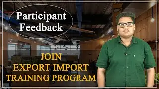 Participant Feedback Aditya ( Uttar Pradesh) Learn Practically export Import Business #feedback