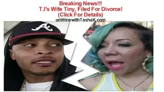 Divorce Details: Tiny vs T.I