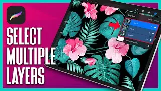 How To Select Multiple Layers In Procreate