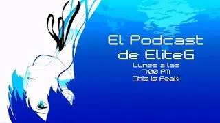 El Podcast de EliteG #3 | &iquest;Existen personajes malos en Smash Ultimate?