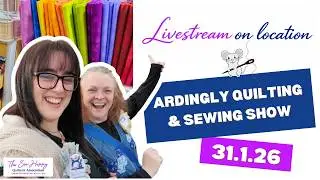 Livestream From The Ardingly Quilt & Sewing Show