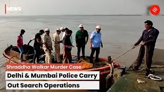 Shraddha Walkar Case: Delhi & Mumbai Police Carry Out Search Operations
