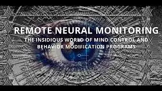 REMOTE NEURAL MONITORING Satellite HarassmentTerrorism Reality and Awareness