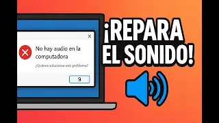 💥 &iexcl;SOLUCI&Oacute;N DEFINITIVA al Problema de Sonido en Windows 10 y 11! | Sin Audio | ❌