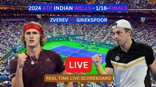 Alexander Zverev Vs Tallon Griekspoor LIVE Score UPDATE Today Tennis 2024 ATP Indian Wells