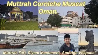 Muttrah Corniche Muscat Oman |Traveling Vlog| Beautiful Day Out Muttrah|#oman #travel #youtube