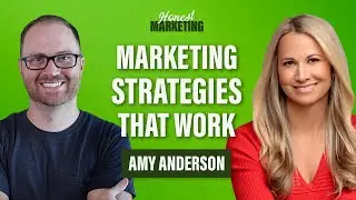 Amy Anderson: Marketing Strategies That Work