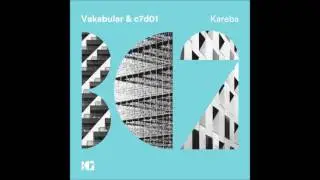 Vakabular & C7d01 - Kareba (Original Mix)