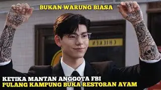 SERU BGT‼️Pemilik Restoran Ayam Ini Ternyata Mantan FBI - Alur Cerita Film