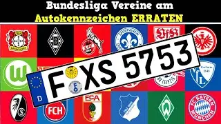 Bundesliga Vereine erraten Nur am Autokennzeichen! 👀 - Fußball Quiz 2023