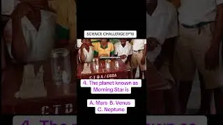 Science Challenge EP 10