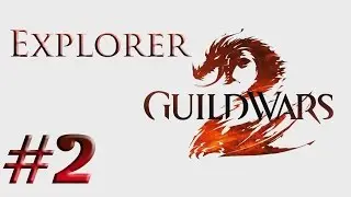 Guild Wars 2 Explorer #2 - Journey Begins (Asura Guardian Level 2-4)