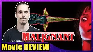 Malignant is Pretty Funny | Malignant (2021) Movie REVIEW