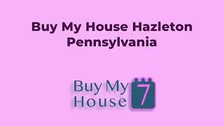 Buy My House Hazleton Pennsylvania | (833) 207-1830