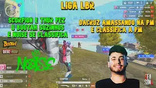 LIGA LBR | THUR E SCORPION FAZ BOOYAH INCRIVEL E NOISE SE CLASSIFICA 🔥🔥