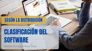 Clasificaci&oacute;n del SOFTWARE de acuerdo a su DISTRIBUCI&Oacute;N