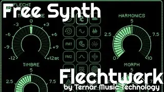 Free Synth - Flechtwerk by Tern&auml;r Music Technology (No Talking)