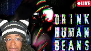 Serving Freshly Brewed Humans - Drink Human Beans
