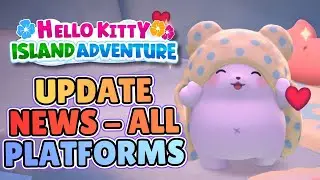 CU5 MAJOR RELEASE DATE NEWS FOR HELLO KITTY ISLAND ADVENTURE