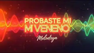 PROBASTE MI VENENO, una Salsa Timba con flow urbano y cero humildad.