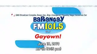 @rpjbb Barangay FM 101.5 Naga | Ad-lib |  6/18/2019