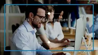 Jk Translate presents Sworn Translator English Services