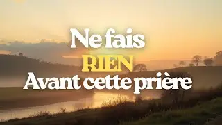SI TU COMMENCES TA JOURNÉE FATIGUÉ… ÉCOUTE CETTE PRIÈRE 🙏