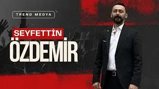 SEYFETTİN ÖZDEMİR TREND MEDYA'DA #keşap
