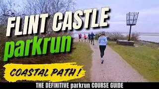 Flint Castle parkrun - Event #5 07/02/2026