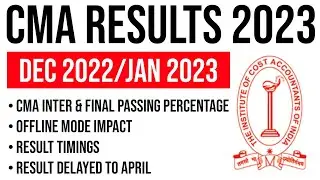 CMA Results Jan 2023 | CMA Inter & Final Dec 22 Result Biggest Update | CMA Result Update