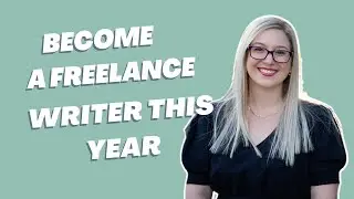 How to become a full time freelance writer in 2023