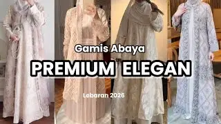 SHOPEE HAUL GAMIS ABAYA TERBARU  LEBARAN 2026 PREMIUM MEWAH ELEGAN DI SHOPEE
