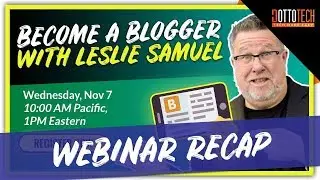 Become a Blogger - Webinar Recap