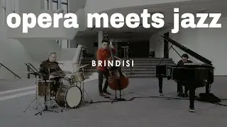 Brindisi (La Traviata - Verdi) Opera Meets Jazz - Piano Trio Version.