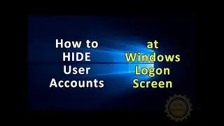 How to Hide User Accounts (ALL WINDOWS) I 2020