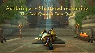 The God-Queen's Fury Quest - Retribution Paladin Artifact Challenge w/ I Like Candy