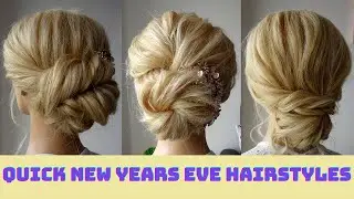 quick New Years Eve Hairstyles