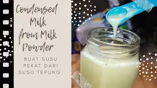 How to Make Condensed Milk from Milk Powder | Susu Pekat | Pandora Collection