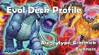 Evol Deck Profile - SEP 2015 - Archetype To The MAX