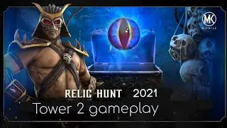 Relic Hunt 2021-Tower 2 gameplay | MK mobile gameplay