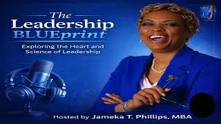 The Leadership BLUEprint Episode 2 - One Year Growth Plan