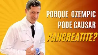 Porque OZEMPIC aumenta o risco de PANCREATITE e PEDRAS NA VESÍCULA
