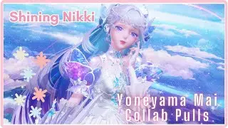 Yoneyama Mai Collab Event Pulls | Shining Nikki Global