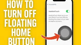 Turn Off Floating Home Button on iPhone | iPhone AssistiveTouch Fix (2025)