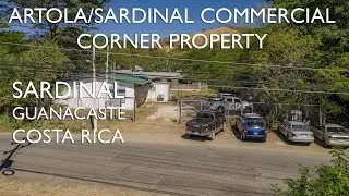 FOR SALE - Commercial Property Sardinal Artola Corner, Route 151/911 Corner, Guanacaste, Costa Rica