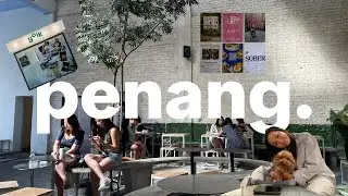 Penang Travel Vlog 🇲🇾 | Hidden Cafes, Street Food & Stylish Spots You Can&rsquo;t Miss!