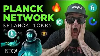 $PLANCK - PLANCK NETWORK TOKEN CRYPTO COIN HOW TO BUY KUCOIN BNB BSC GATE BITGET HTX BINANCE NEW TGE