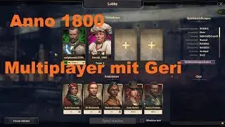 Anno 1800 Multiplayer in Schwer mit Geri